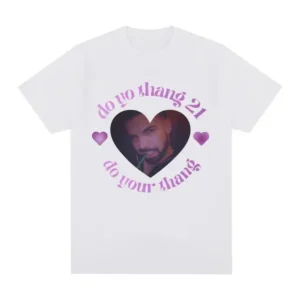 Drake Do Yo Thang 21 Funny Meme cotton T-Shirt